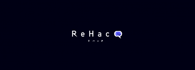 動画サムネイル:ReHacQ リハック